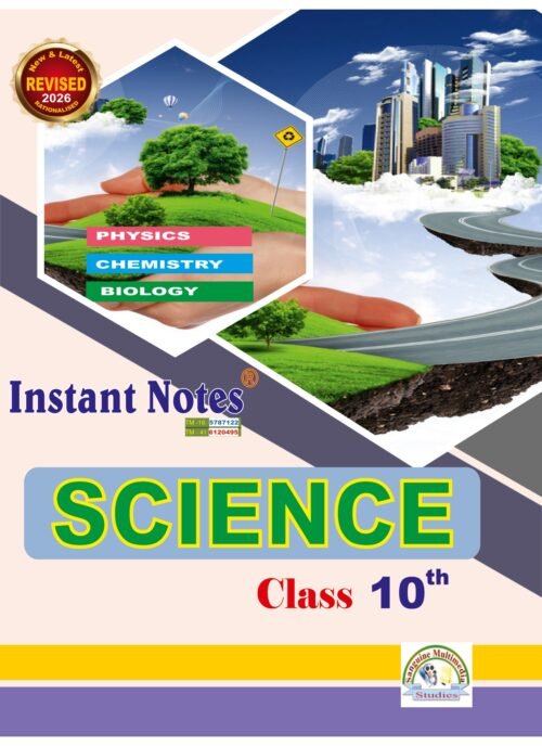 Home instant notes science class 10th